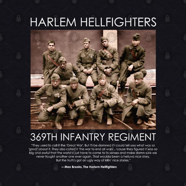 The Harlem Hellfighters - WW1 Infantry Regiment by Distant War